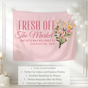 May include: Pink bachelorette party backdrop with the text "FRESH OFF The Market" and a floral bouquet. The text also includes the name "KATIE'S BACHELORETTE" and the location "CHARLESTON, 2025".
