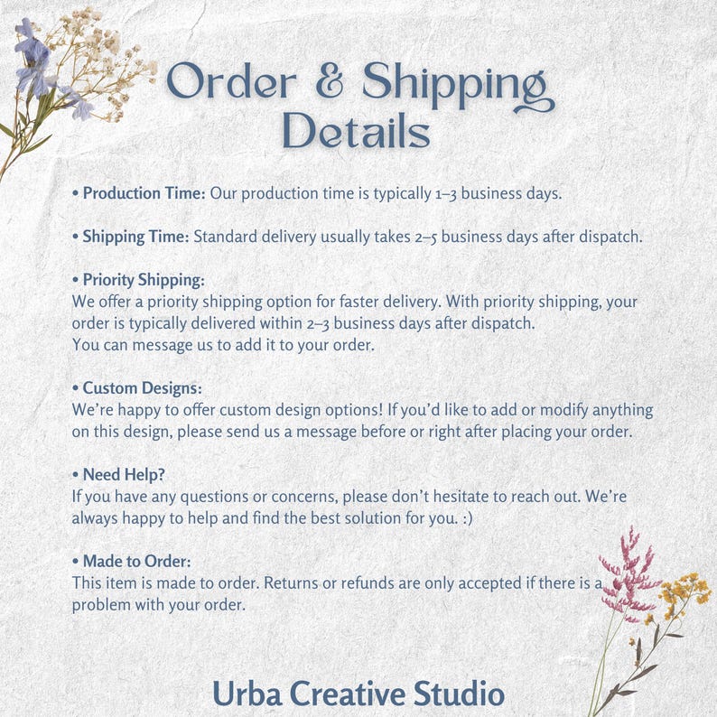 May include: A light blue background with the text "Order & Shipping Details" in a decorative font. Below, bullet points detail production time, shipping options, custom design availability, and customer support. The Urba Creative Studio logo is at the bottom.