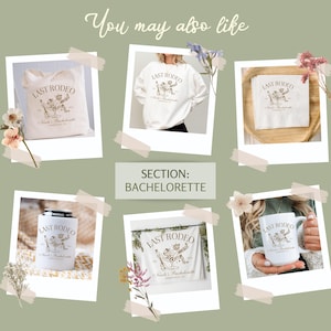 Op de afbeelding: Een verzameling artikelen met een thema voor een vrijgezellenfeest met een witte draagtas, een wit sweatshirt, een witte mok, een witte blikjeskoeler, een witte servet en een witte wandtapijt, allemaal met hetzelfde ontwerp. Het ontwerp bevat een lijntekening van een cowboy die een bokkende bronco berijdt met de tekst "Last Rodeo" en "[Name]'s Bachelorette" in bruine tekst.