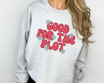 Bueno para la trama Groovy sudadera, flores retro, estética Tumblr, ideas de regalo, regalo de graduación, regalo de amigo, VSCO, cuello redondo, palabras de sudadera