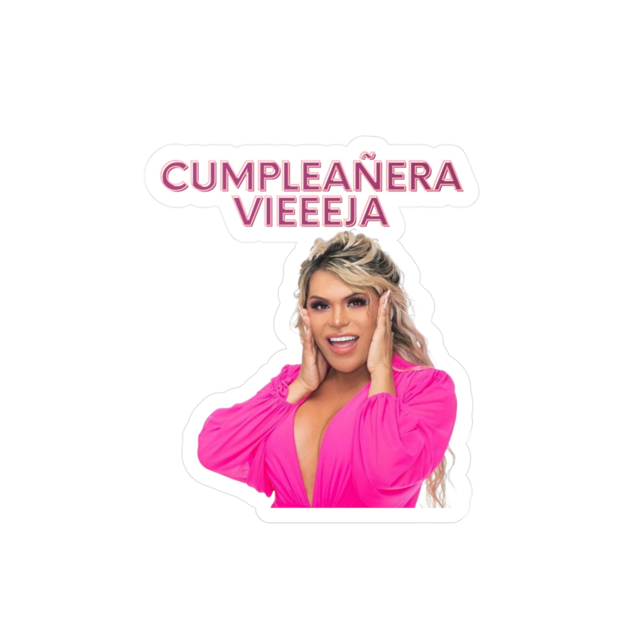 Wendy Guevara Cumpleanera Vieja Kiss Cut Sticker, Cumpleanera Vieja ...