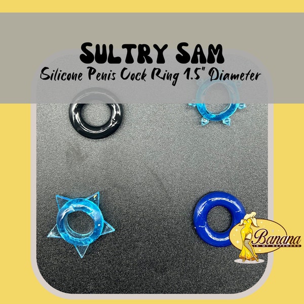 The Sultry Sam - Silicone Cock Ring