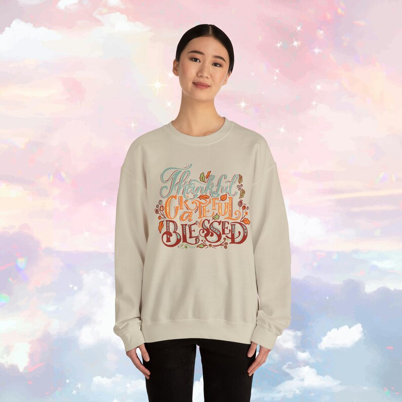 Grateful Thankful Blessed Sweatshirt | Soft Thanksgiving Crewneck | Cozy Pullover | Perfect Gift for Anyone image 3
