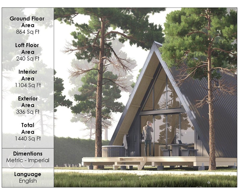 K&ouml;nnte beinhalten: Ein modernes A-f&ouml;rmiges Ferienhaus in einer Waldlandschaft. Das Haus verf&uuml;gt &uuml;ber ein gro&szlig;es Fenster und eine Terrasse mit einem Whirlpool. Der Text auf dem Bild lautet: Ground Floor Area 864 Sq Ft, Loft Floor Area 240 Sq Ft, Interior Area 1104 Sq Ft, Exterior Area 336 Sq Ft, Total Area 1440 Sq Ft, Dimentions Metric - Imperial, Language English.