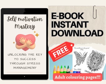 Ebook about Self-Motivation Mastery: Unlocking the Key to Success Through Stress Management