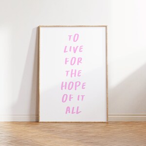 Cute Taylor Lyric Poster | Pink Handwritten Quote | Printable Folklore Print | To Live For The Hope Of It All Song Lyric | Preppy Wall Decor