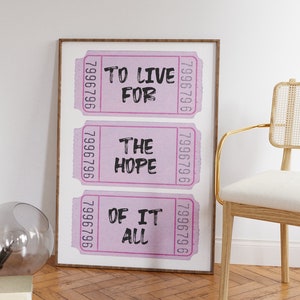 To Live For The Hope Of It All Pink Tickets Poster, Taylor Lyrics, Swiftie Gift, Trendy Wall Art, Aesthetic Print, Retro Preppy