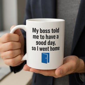 Funny Office Humor Mug: Sarcastic Work Gift for Coworkers