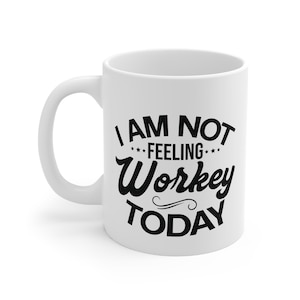 Funny Sarcastic Office Coffee Mug: Coworker Gift