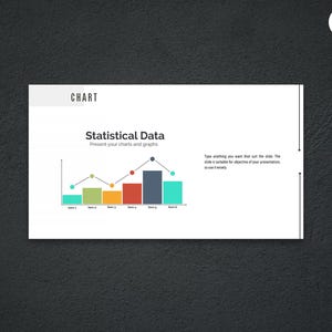 May include: A presentation slide with the title "CHART" and the text "Statistical Data". A colorful line and bar graph is displayed, with the text "Present your charts and graphs". The background is a dark grey textured surface.