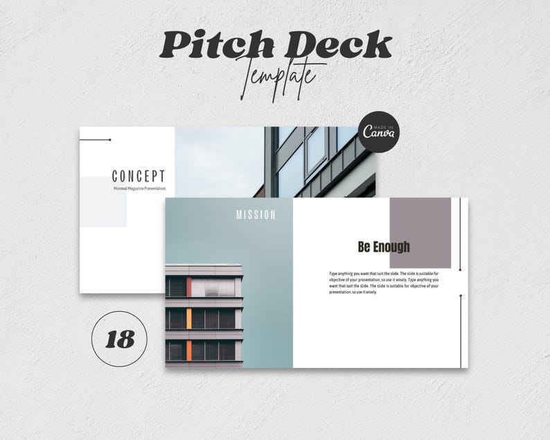 May include: A pitch deck template with the text "Pitch Deck Template" in a bold, stylized font. The template includes slides with the words "Concept", "Mission", and "Be Enough". The template is marked as "Made in Canva".