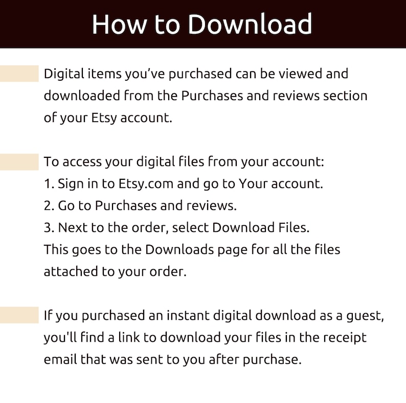 May include: Text on a white background with instructions on how to download digital items purchased on Etsy. The title "How to Download" is at the top. Instructions include accessing the Purchases and reviews section.