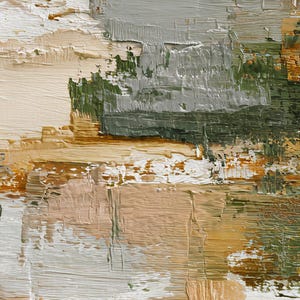 May include: Abstract oil painting with a textured surface. The artwork features a palette of earthy tones, including beige, brown, and green, with accents of white and gray. The brushstrokes are visible, creating a sense of depth and movement.