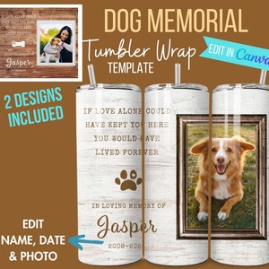 Dog Memorial Tumbler Photo Wrap Custom DogMemorial Tumbler PNG, Pet Memorial Gift Dog, Pet Dog Memorial Gifted, 20 oz Skinny Sublimation
