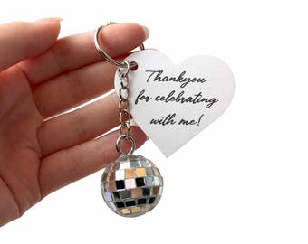 Danke für das Feiern mit mir Disco-Kugel-Schlüsselanhänger Andenken Gunst Geburtstagsparty 21st 30th