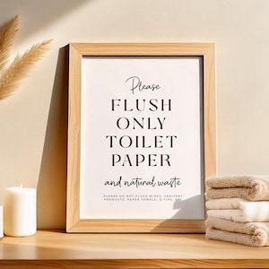 Flush Only Toilet Paper and Natural Waste, Bathroom Printable Sign Bathroom Decor, Sensitive Plumbing Sign, Instant Digital Download