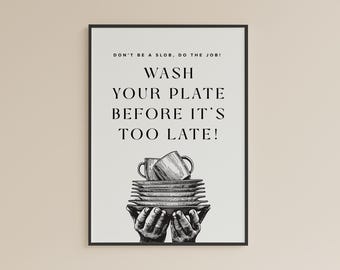 Wash Your Plate Kitchen Sign: Funny Kitchen Art (Digital Download)
