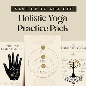 May include: A Holistic Yoga Practice Pack with three posters. The posters feature illustrations of the five element mudras, a diagram of body, mind, and soul, and a tree of yoga. The text "Save up to 40% off" is at the top.