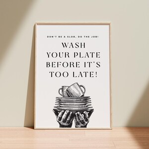Printable Clean up Kitchen Sign: Wash Your Plate Before It's Too Late ...