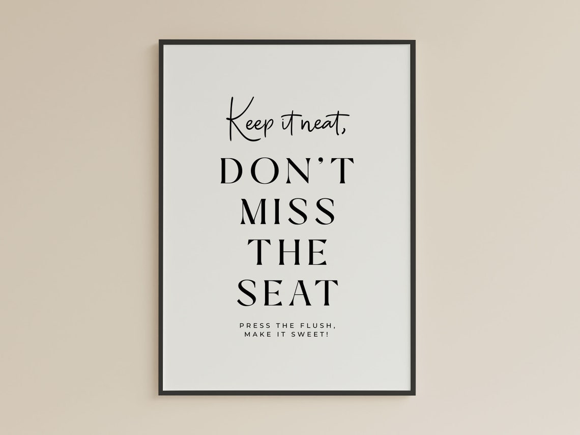 Toilet Rules Funny Bathroom Quotes: Keep It Neat, Don't Miss the Seat ...