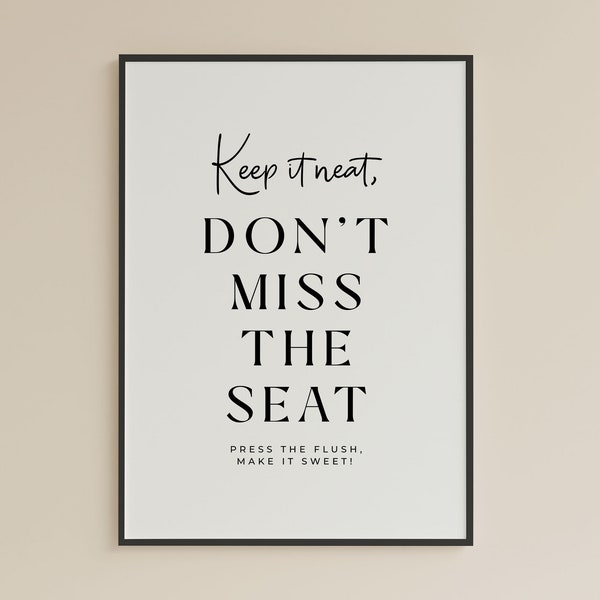 Toilet Rules Funny Bathroom Quotes: Keep it neat, don't miss the seat, Printable Bathroom Guide Wall Art Decor, Instant Digital Download