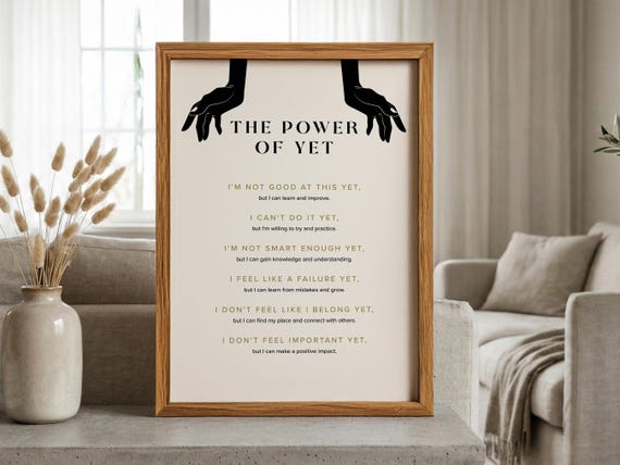The Power of Yet Printable: Inspirational Growth Mindset Art, Modern Quote Decor for Living Room, Bedroom or Entryway(Digital Download)