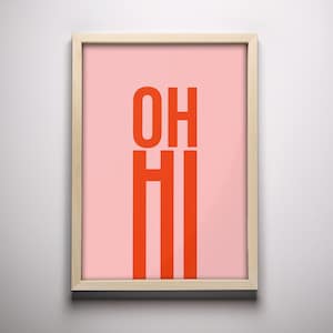Minimalistisches Typografie Poster – "OH HI" | Freundliche Moderne Wandkunst in Kräftigem Rot-Orange für Zuhause & Büro