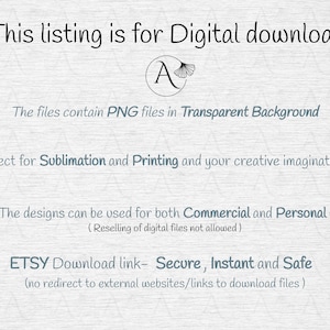 May include: Image promoting a digital download, featuring text: "This listing is for Digital download." The text also mentions PNG files with transparent backgrounds, suitable for sublimation and printing. The designs are for commercial and personal use.