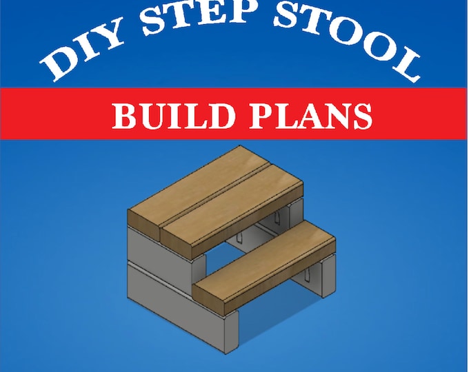 PDF Step Stool Plans - Adult Size - Detailed Written Plans to Build a 8 ...