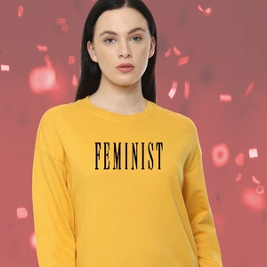 Feminist Unisex Tshirt Sweatshirt Hoodie