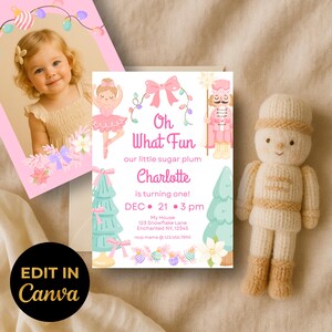 May include: A birthday invitation with the text "Oh What Fun" and "Charlotte is turning one!" features a ballerina, nutcracker, and Christmas tree illustrations. A photo of a smiling child is on the left. A knitted doll is on the right.
