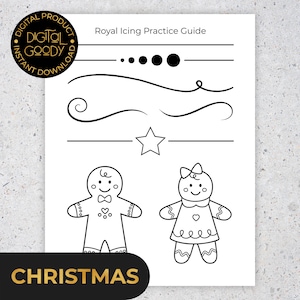 May include: A black and white digital download titled "Royal Icing Practice Guide." The guide features lines, dots, and star shapes for practice, along with gingerbread man and woman outlines. The word "CHRISTMAS" is at the bottom.