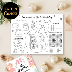 May include: Black and white birthday activity sheet with the text "Anastasia's 3rd Birthday". Features include a maze, tic-tac-toe, word search, and illustrations of cakes, a ballerina, and a nutcracker. Includes the text "Edit in Canva".