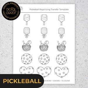 May include: A black and white Pickleball Royal Icing Transfer Template featuring pickleball-related designs. Includes paddles, nets, balls, and heart shapes. The text "PICKLEBALL" is at the bottom.