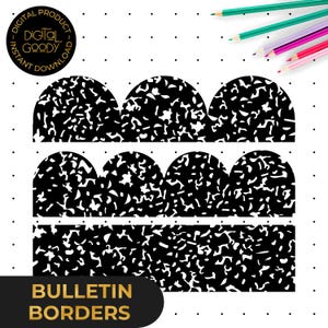 May include: Black and white bulletin borders with a notebook paper design. The image includes a digital product logo and the words "Bulletin Borders" in a gold color. Colored pencils are in the upper right corner.
