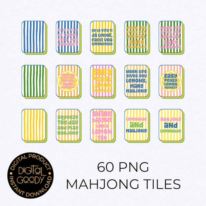 May include: A collection of 60 PNG Mahjong tiles with various designs. Some tiles feature vertical stripes in blue, green, and yellow. Other tiles have phrases like "Easy Peasy Lemon Squeezy" and "When life gives you lemons, make Mahjong."