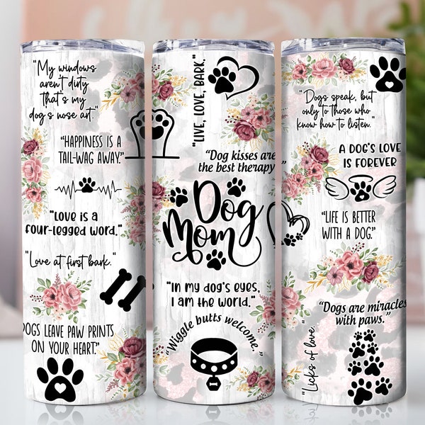 Dog Mom Tumbler Wrap, Dog Affirmations 20 Oz Skinny Sublimation Tumbler PNG, Dog Mama Tumbler Design Digital Download for Straight/Tapered