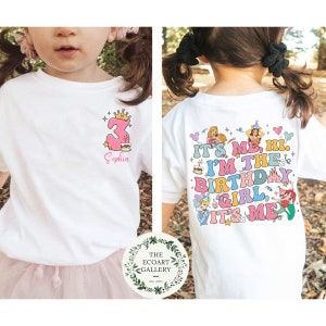 Two-sided Personalized It's me hi I'm the birthday girl it's me shirt, Custom Name & age birthday shirt, Disney Princess birthday shirt