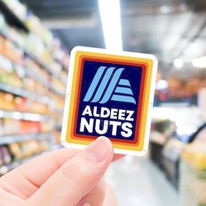 Funny Aldi Deez Nuts Meme - Kindle Sticker - Gag Gift