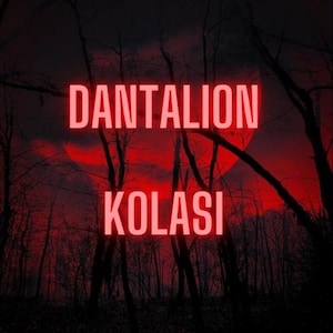 以下が含まれることがあります： 赤い月と黒い木々を背景に、赤い文字で「DANTALION KOLASI」と書かれた、赤と黒の画像です。