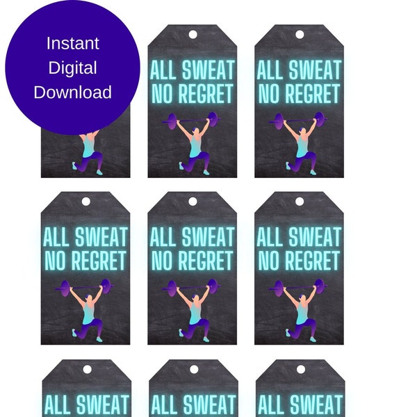 All Sweat No Regret Gift Tags Printable. Instant Digital Download.