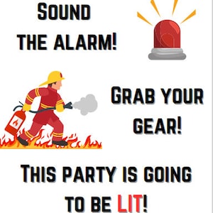 Firefighter Party Signs- 3 sizes-4 different designs- Digital Download