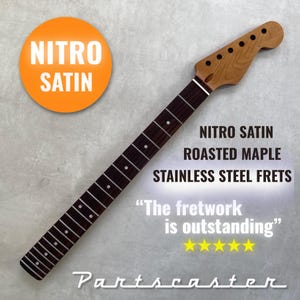 Roasted Maple / Rosewood Stratocaster neck - Nitro Satin - Headstock adjusted Dual Action Trussrod - Stainless Steel frets