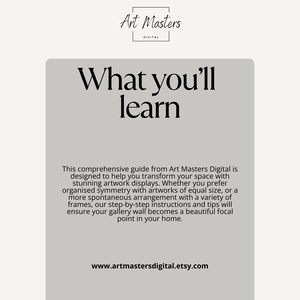 Puede incluir: Una gu&iacute;a digital de Art Masters Digital sobre c&oacute;mo crear impresionantes exhibiciones de obras de arte. El texto "What you'll learn" est&aacute; en la parte superior de la imagen. La gu&iacute;a cubre temas como la simetr&iacute;a organizada, los arreglos espont&aacute;neos y el uso de una variedad de marcos.