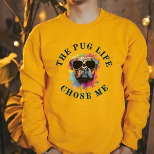 Funny Pug Sweatshirt, Unisex Pug Shirt, Pug Christmas Sweater, Pug Memorial Clothes, Pugs for Gifts, Pugs Birthday Owner Gift, Pug Dad Gift