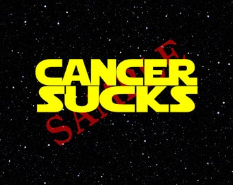 Cancer Sucks Printable Star Wars Font Digital Desktop Background