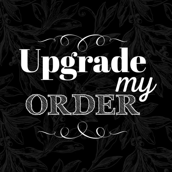 Upgrade Order