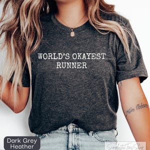Running shirt, Worlds okayest runner, Running, Jogging, Runner tee, Marathon tshirt, Running gift, Marathon runner, Unisex, sport shirt