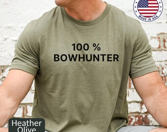 Camiseta de cazador con arco, regalo para cazadores con arco, camiseta de caza, camiseta de tiro con arco, 100%, camiseta de caza con arco, caza de ciervos con arco, camiseta de tiro con arco, camiseta de caza