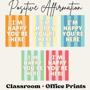 I&#39;m Happy You&#39;re Here, Classroom Posters, Inspirational, Motivation, Growth Mindset, Digital Download Poster, Inspirational Classroom